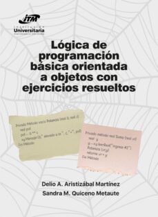 logica de programacion basica orientada a objetos con ejercicios resueltos (ebook)-delio a. aristizabal martinez-sandra m. quiceno metaute-9789585122710