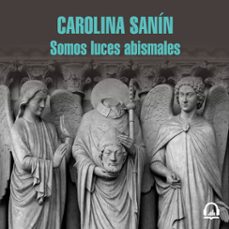 somos luces abismales (audiolibro)-carolina sanin-9789585581210