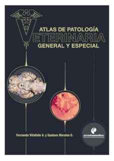 atlas de patologia veterinaria. general y especial (ebook)-fernando villafañe-gustavo morales-9789585776210