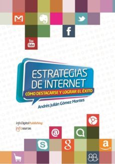 estrategias de internet : como destacarse y lograr el exito (ebook)-9789585832510