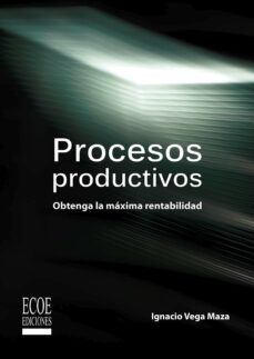 procesos productivos-ignacio vega maza-9789586487610