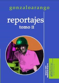 reportajes. tomo ii (ebook)-gonzalo arango-9789587207910