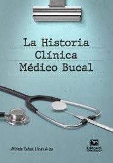 la historia clinica medico-bucal (ebook)-llinás ariza alfredo rafael-9789587468410