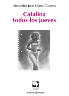 catalina todos los jueves (ebook)-alejandro josé lópez cáceres-9789587655810