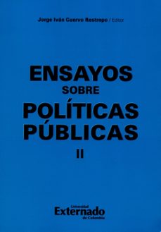 ensayos sobre politicas publicas ii (ebook)-jorge ivan cuervo restrepo-9789587722710