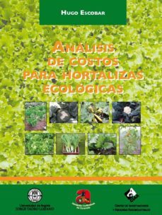 analisis de costos para hortalizas ecologicas (ebook)-hugo escobar-9789589029510