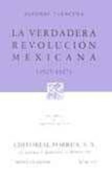 la verdadera revolucion mexicana 1925-1927-alfonso taracena-9789684525610