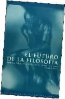 el futuro de la filosofia-9789688595510