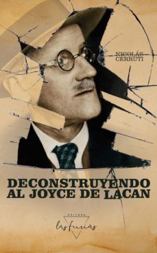 deconstruyendo al joyce de lacan (ebook)-nicolas cerruti-9789874830210