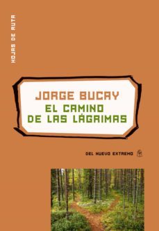 el camino de las lagrimas (ebook)-jorge bucay-9789876093910