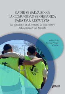 nadie se salva solo: la comunidad se organiza para dar respuesta (ebook)-santiago vargas-pablo viola-9789876266710