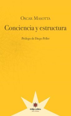 conciencia y estructura (ebook)-oscar masotta-diego peller-9789877122510