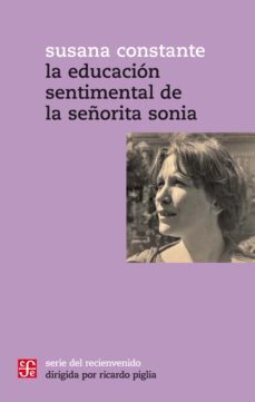la educacion sentimental de la señorita sonia (ebook)-susana constante-9789877192810