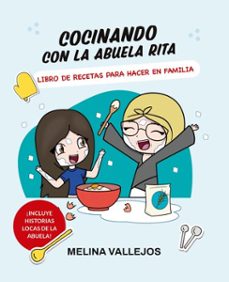 cocinando con la abuela rita (ebook)-melina vallejos-9789877364910