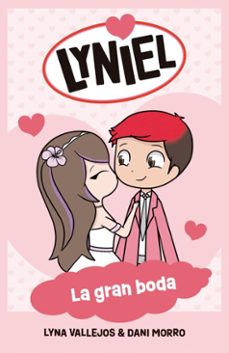 lyniel 1: la gran boda (ebook)-lyna vallejos-daniel morro-9789877365610