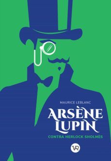 arsène lupin contra herlock sholmès (ebook)-maurice leblanc-9789877477610