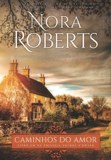 caminhos do amor (ebook)-nora roberts-9789897103810