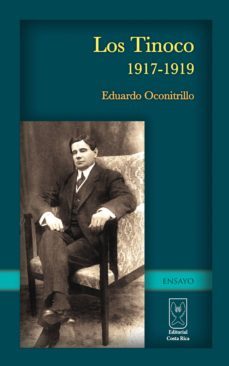 los tinoco 1917-1919 (ebook)-eduardo oconitrillo-9789930519110