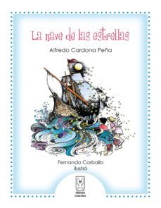 la nave de las estrellas (ebook)-alfredo cardona peña-9789930549810