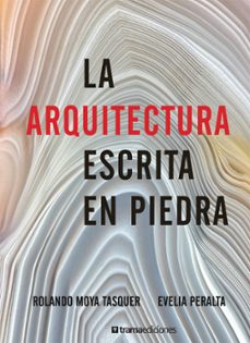 la arquitectura escrita en piedra (ebook)-rolando moya tasquer-evelia peralta-9789942808110