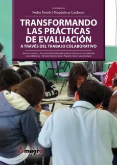 transformando las practicas de evaluacion. a traves del trabajo colaborativo. (ebook)-9789974877610
