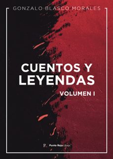 cuentos y leyendas volumen i-gonzalo blasco morales-9790397497910
