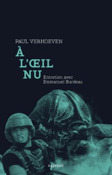 a l'oeil nu (ebook)-paul verhoeven-emmanuel burdeau-9791023902310