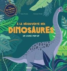 a la decouverte des dinosaures - un livre pop-up-susie brooks-9791026404910