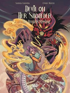 devil on her shoulder - volume 1 - the bruja is missing! (ebook)-cedric mayen-9791032812310