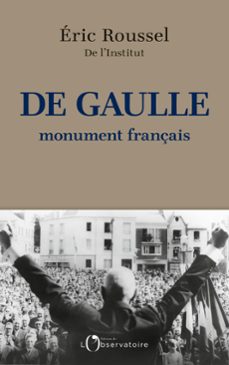 de gaulle, monument français (ebook)-eric roussel-9791032905210