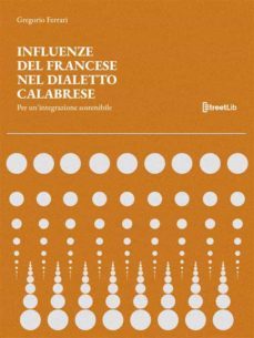 influenze del francese nel dialetto calabrese (ebook)-9791220856010