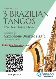baritone sax: 3 brazilian tangos for saxophone quartet (ebook)-9791221300710