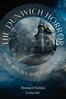 the dunwich horror (ebook)-h.p. lovecraft-9791222002910