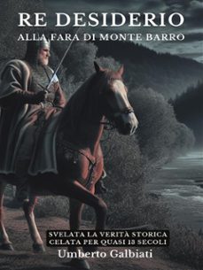 re desiderio alla fara di monte barro (ebook)-9791222712710