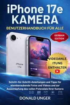 iphone 17e kamera-benutzerhandbuch fur alle (ebook)-donald unger-9791224451310