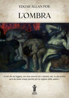 l'ombra (ebook)-edgar allan poe-9791255042310