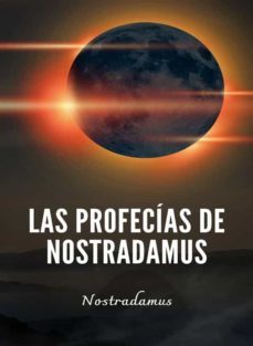 las profecias de nostradamus (traducido) (ebook)-9791255364610