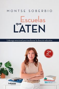 escuelas que laten (2ª ed.)-montse soberbio-9791370299910