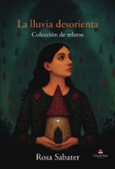 la lluvia desorienta (ebook)-9791370467210