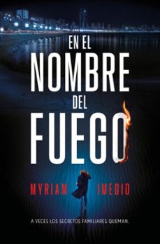 en el nombre del fuego (ebook)-myriam imedio-9791387512910