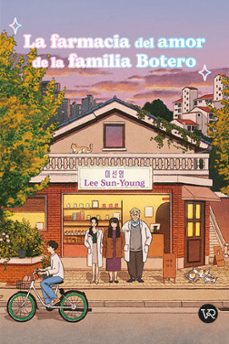 la farmacia del amor de la familia botero-lee seon   young-9791387601010