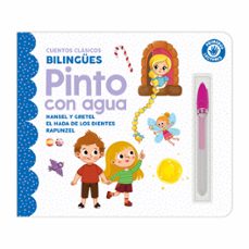 pinto con agua - cuentos (hansel y gretel, el hada de los dientes y rapunzzel)-9791387627010