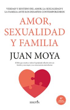 amor, sexualidad y familia-juan moya corredor-9791387812010