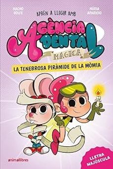 agencia dental magica 3. la tenebrosa piramide de la momia-nacho golfe-9791387847210