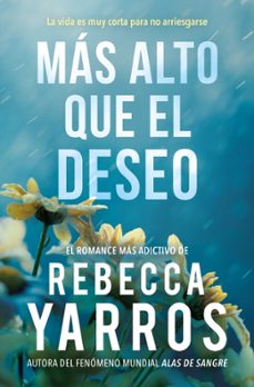 mas alto que el deseo (vuelo y gloria 2)-rebecca yarros-9791387871710