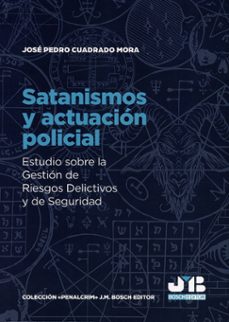satanismos y actuación policial-jose pedro cuadrado mora-9791388084010