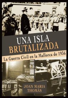 una isla brutalizada-joan maria thomas-9791388352010