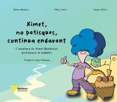 ximet, no patisques, continua endavant-amaia alvarez tesorero-9791399099010