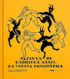 aleluya de gabriela sanci, la vecina ponzoñera-luci gutierrez-9791399130010