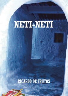 neti neti-ricardo de frutos armesto-9797654382910